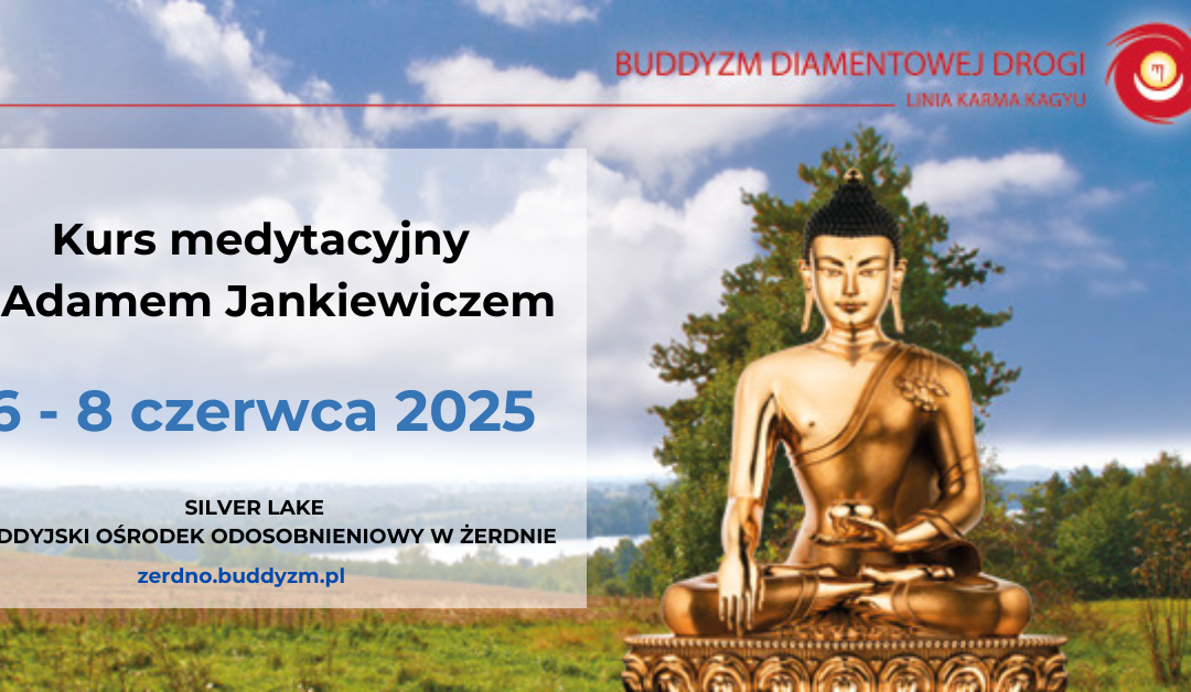 Surviwalowy kurs medytacyjny z Adamem Jankiewiczem w Silver Lake 6-8 czerwca 2025